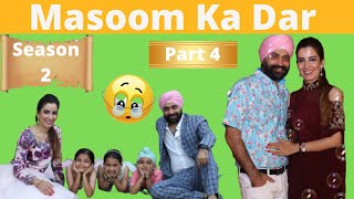 Masoom Ka Dar Season 2 - Part 4 | RS 1313 SHORTS | Ramneek Singh 1313 | RS 1313 VLOGS