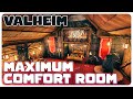 How to build a maximum comfort room