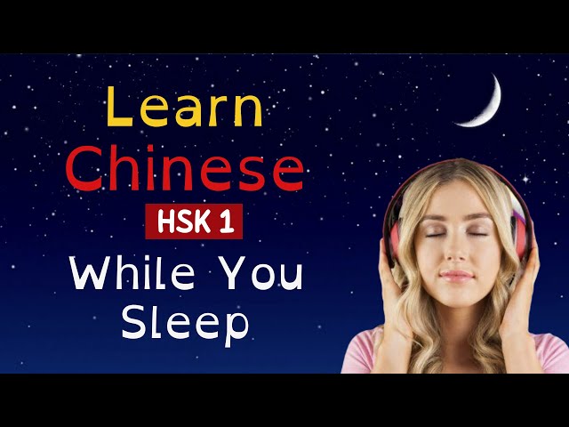 Learn Chinese While You Sleep for Beginners Basic Mandarin Phrases Sentence Patterns HSK 1 8 hours class=