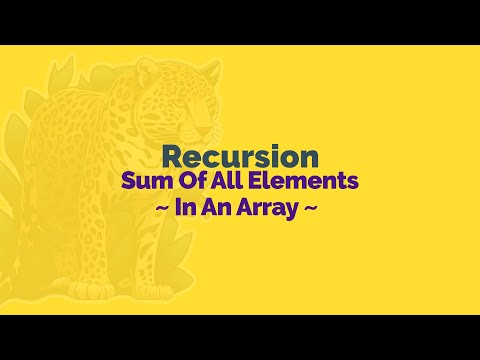 Recursion - Sum of All Elements in Array