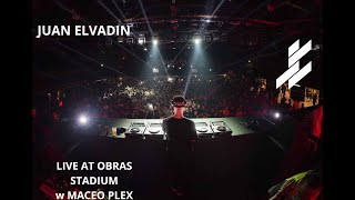 Juan Elvadin live at Obras Stadium w/ @maceoplex (08.06.2022) [Melodic Techno Mix]