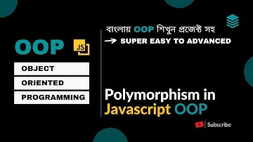 Object Oriented Programming Bangla #14 Polymorphism in javascript Bangla || Advanced Topic