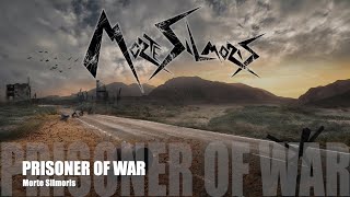Morte Silmoris - Prisoner of War