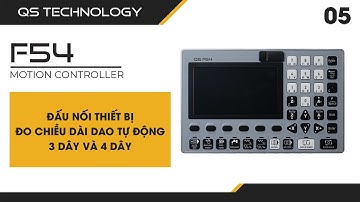 [ PAGE 5 ] - CÁCH ĐẤU NỐI THIẾT BỊ ĐO CHIỀU DÀI DAO TỰ ĐỘNG VÀO BỘ ĐIỀU KHIỂN CNC F54
