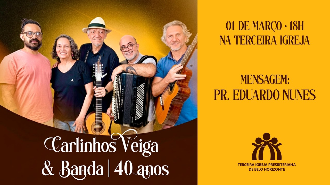 Culto Especial | Carlinhos Veiga e Banda - 40 anos | Mensagem Pr. Carlinhos Veiga