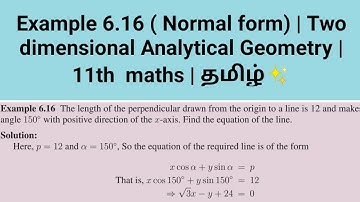 Example 6.16 ( Normal form) | Two dimensional Analytical Geometry | 11th  maths | தமிழ்✨