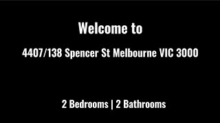 【For Lease】4407/138 Spencer St Melbourne VIC 3000