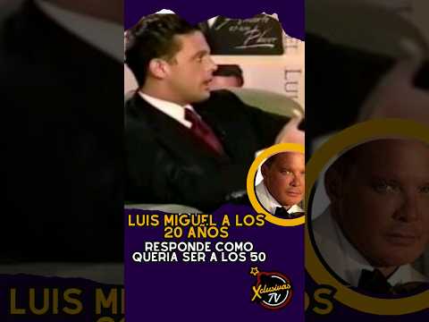 ¡Luis Miguel a
