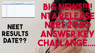 NTA RELEASES NEET 2020 ANSWER KEY CHALLENGE....(full info).. NEET 2020 RESULTS DATE???