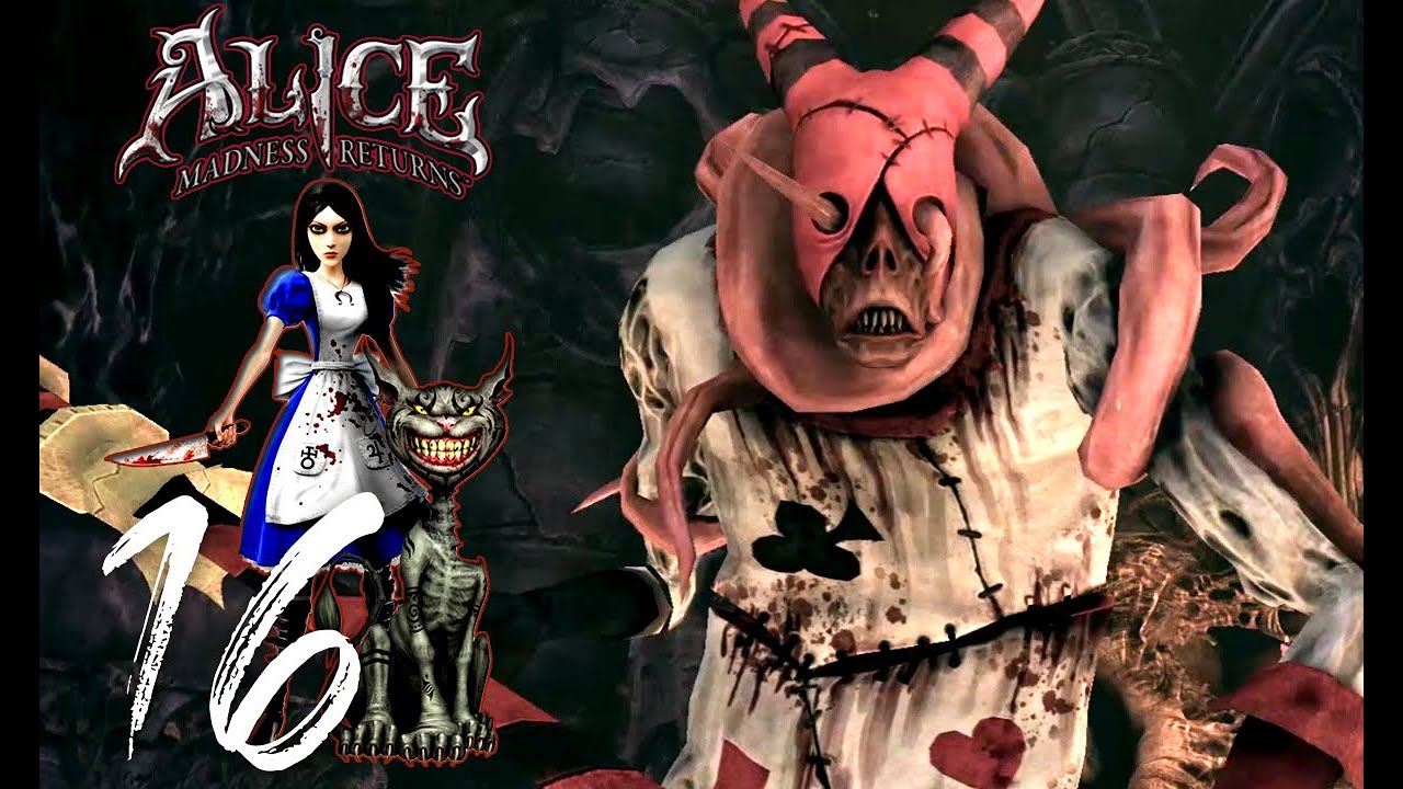 The Executioner | Alice: Madness Returns 2011 (PC) | Blind Gameplay 16 ...