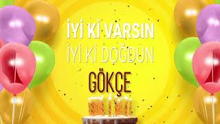 Gökçe - İyi Ki Varsın İyi Ki Doğdun Gökçe