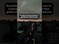 Sometimes people pretend you’re a bad person so they don’t feel guilty about how they treated you