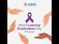 Leprosy Eradication Day at KIMS Hospitals 🌍