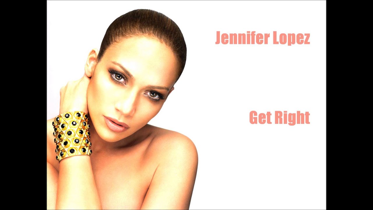 Get лопес. Jennifer Lopez get right. Jennifer Lopez get right 2005. Play (Jennifer Lopez Song).