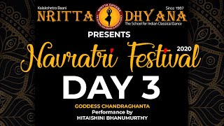 Nritta Dhyana's Navratri Festival 2020 - Day 3 Goddess Chandraghanta