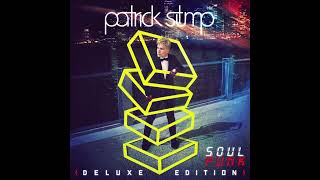 Patrick Stump - Saturday Night Again