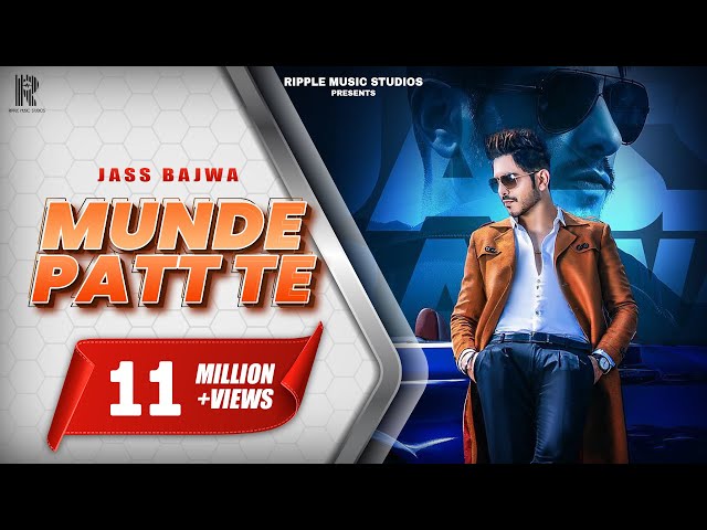 Munde Patt Te | Jass Bajwa | Official Music Video | 2019 | Ripple Music Studios class=