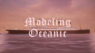 Modeling MV Oceanic