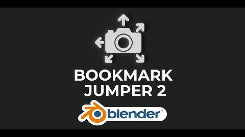 Blender Bookmark Jumper 2.0 – Camera Views, Screenshots & Navigation Boost