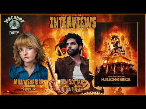 Interviews: Milly Shapiro and Ben Sottak (HALLOWARRIOR) October 2026