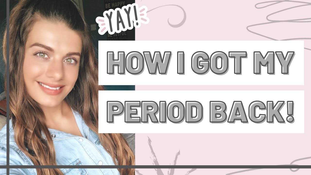 How I Got My Period Back!🩸(Hypothalamic Amenorrhea Recovery) - YouTube