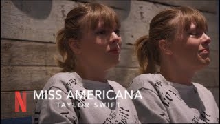 Taylor Swift Miss Americana “It just gets loud sometimes”