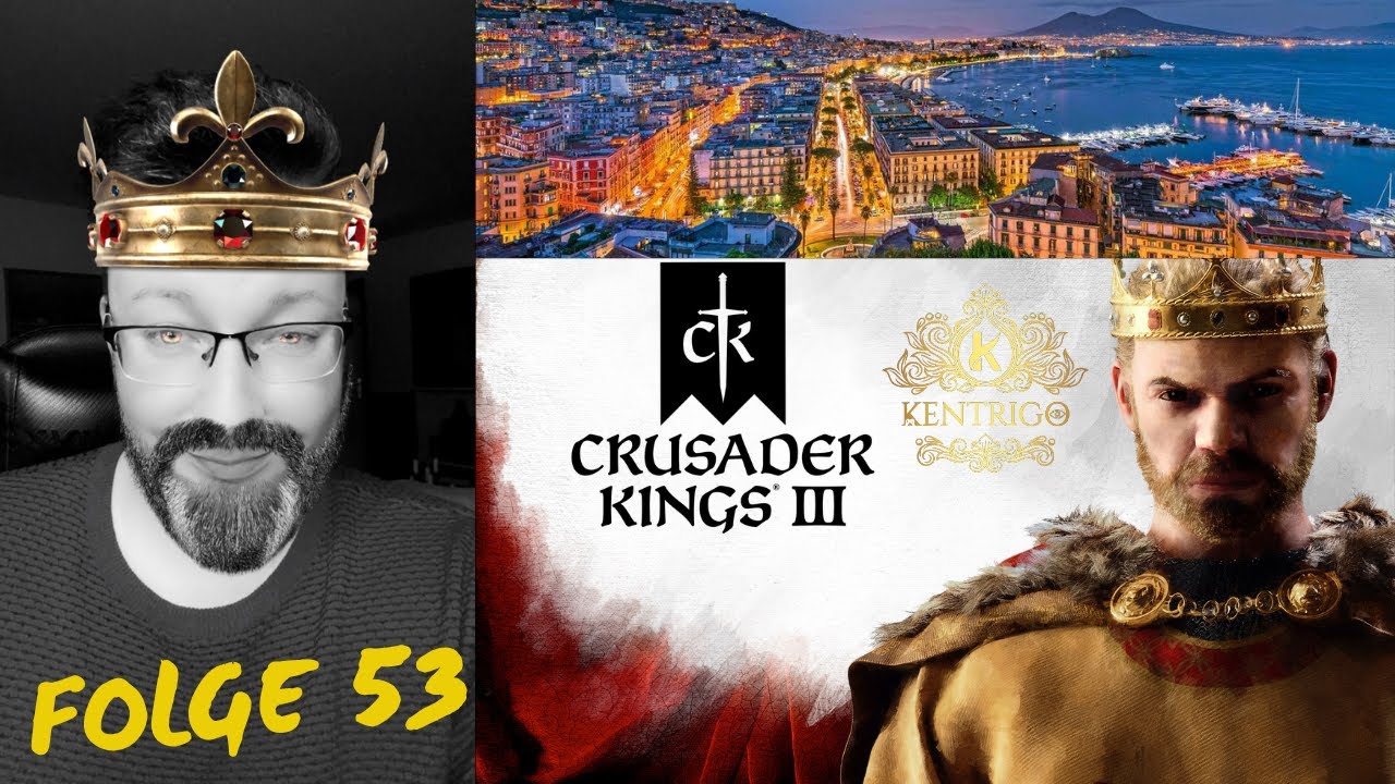 Crusader Kings 3 - Kentrigo Dynastie - Bayern ärgern ! Teil 53