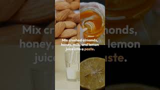 The Ultimate Glowing Skin Hack: Almond, Honey, Milk, and Lemon Juice Face Mask