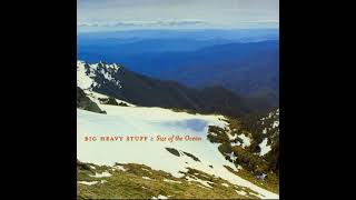 Big Heavy Stuff - Hank