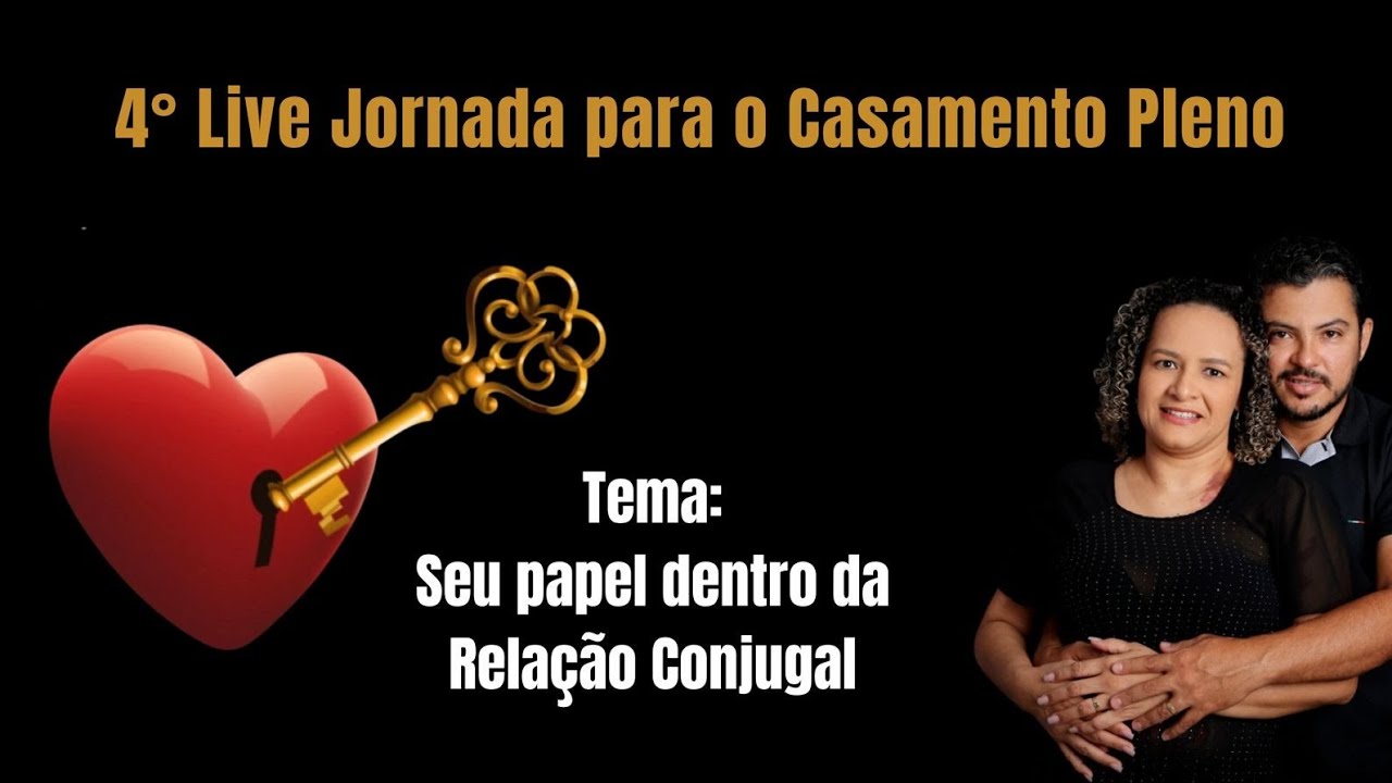 jornada-7-chaves-para-um-casamento-pleno-4-chave-seu-papel-dentro