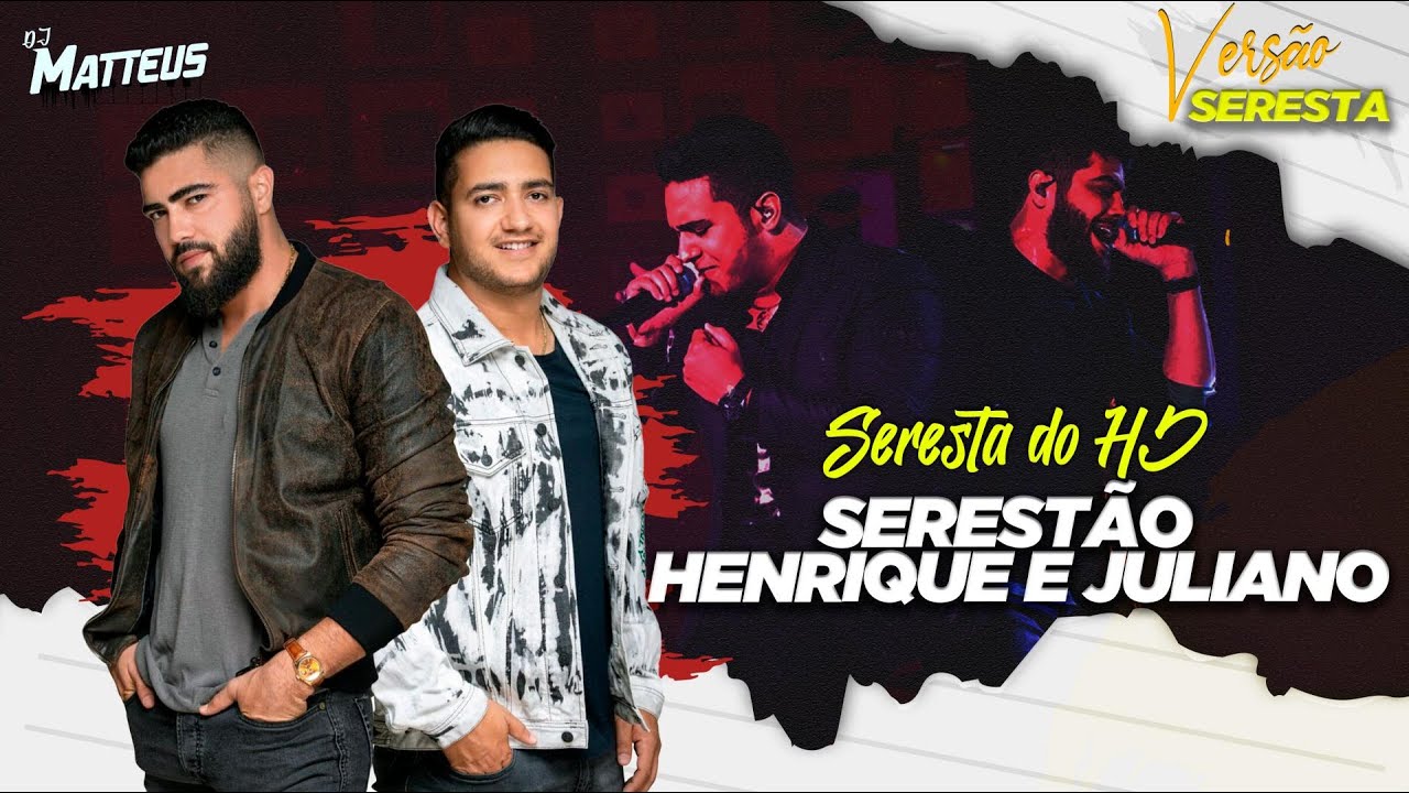 Henrique e Juliano  ( VERSÃO NATANZINHO LIMA ) SERESTA DO HJ 2 - DJ MATTHEUS 2026