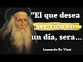 Frases brillantes de Leonardo Da Vinci que te cambiarán la vida | Citas celébres de Sabios