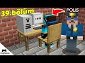 İNTERNET CAFEYE POLİSLER GELDİ - MİNECRAFT İNTERNET CAFEDEN KAÇIŞ #39