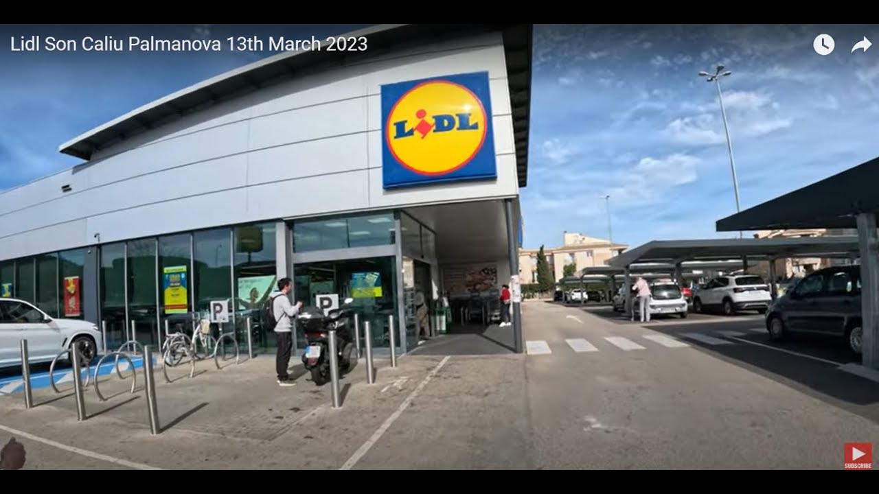 Lidl Son Caliu Palmanova 13th March 2023