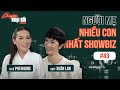#43 | Ca sĩ @Phi Nhung : Người Mẹ nhiều con nhất showbiz Việt | Chuyện Ngại Nói