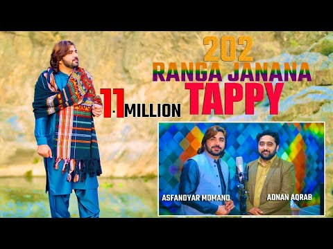 Asfandyar Momand And Adnan Siddiqui Song Tapay 2022 Hd Official Song 2022 Tappay Janana