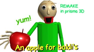 An apple for baldi's - fan animation (remake in prisma 3D)