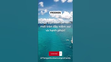 Chúc Tết Bằng Tiếng Anh Dành Cho Bạn Bè Mẫu 2 |  Lời Chúc Tết Hay Nhất #Shorts