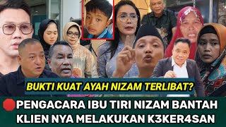 PENGACARA lBU TlRI NIZAM BANTA BAHWA KLIEN NYA MELAKUKAN K3K3RASAN