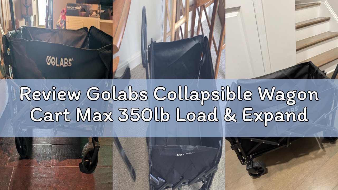 Review Golabs Collapsible Wagon Cart Max 350lb Load & Expandable Storage 100L, Double Bearing Design