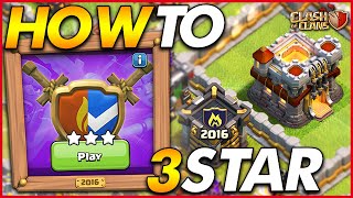 HOW TO 3 STAR THE 2016 CHALLENGE | 10 Years of Clash - Clash of Clans