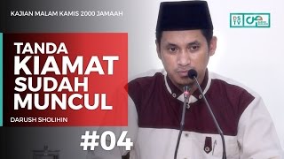Kajian Malam Kamis : Tanda Kiamat Sudah Muncul (04) - Ustadz M Abduh Tuasikal