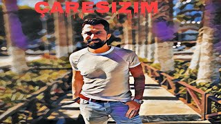 Çaresizim (Çok Özledim)