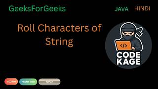 GFG | POTD | Roll Characters of String | Java | Hindi