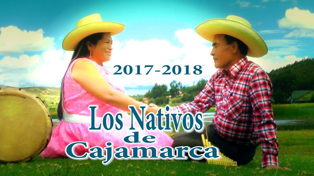 LOS NATIVOS DE CAJAMARCA-2017-2018- TODO ME GUSTA DE TI-OFICIAL - YouTube