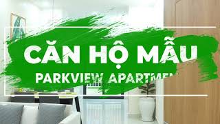 Khám Phá Nhà Mẫu Căn Hộ Parkview Apartment Bình Dương | Căn Hộ 2 Phòng Ngủ 54,98m2