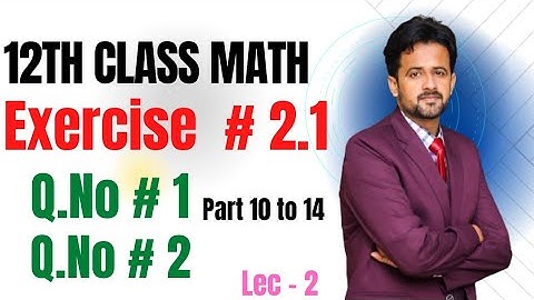 12th class math exercise 2.1 || 2nd year math exercise 2.1 question number 2