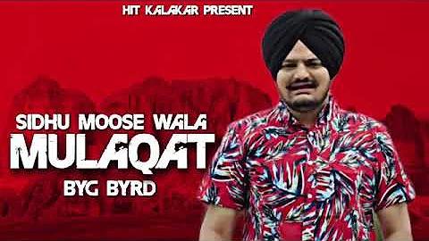 Mulaqat full song || Sidhu moose wala || Sinnga || Byg byrd || latest Punjabi song 2018