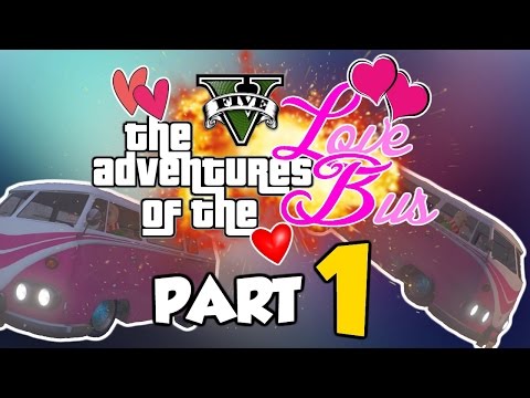 the-adventures-of-the-love-bus-part-1!-gta5-trilogy!