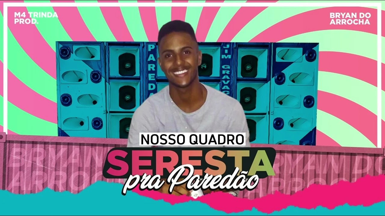 Watch Bryan do Arrocha - Nosso Quadro on YouTube Watch Bryan do Arrocha - Nosso Quadro on YouTube